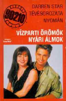 Mel Gilden - V�zparti �r�m�k ny�ri �lmok (Beverly Hills 90210)