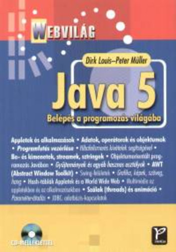 Peter, Louis, Dirk Müller - Webvilág - Java 5 + CD-ROM