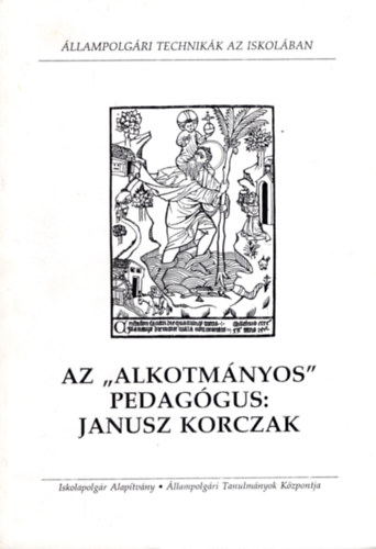 Az "alkotmnyos" pedaggus: Janusz Korczak