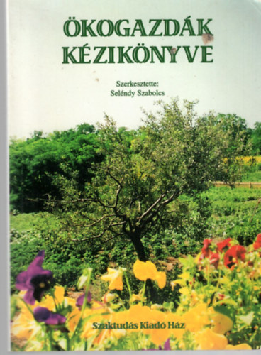 Szelndy Szabolcs - kogazdk kziknyve
