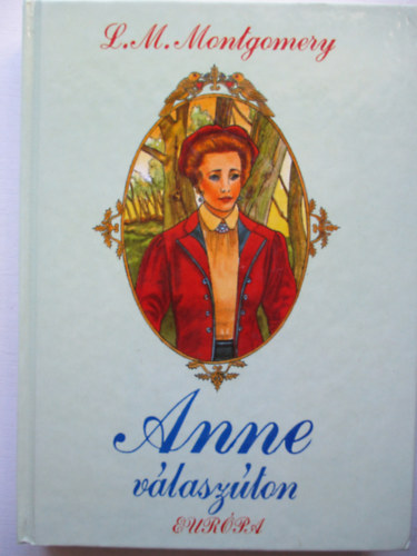 Lucy Maud Montgomery - Anne v�lasz�ton