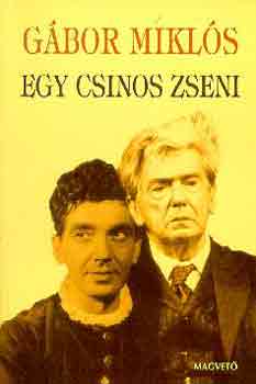 G�bor Mikl�s - Egy csinos zseni