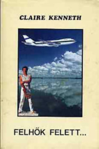 Claire Kenneth - Felh�k felett...