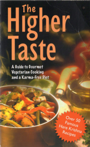 A. C. Bhaktivedanta Swami Prabhup�da - The Higher Taste