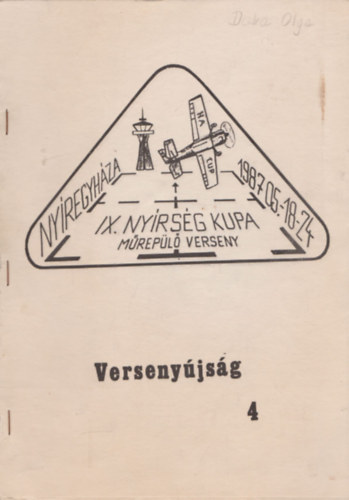IX. Nyrsg Kupa Mrepl Verseny - Nyregyhza 1987. 05. 18-24. - Versenyjsg 4.