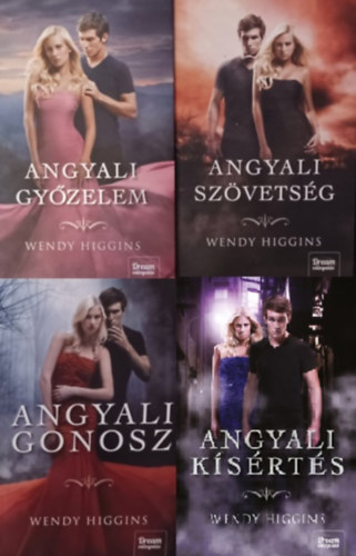 Wendy Higgins - Sweet Evil sorozat 1-4. (Angyali gonosz, Angyali szövetség, Angyali győzelem, Angyali kísértés)