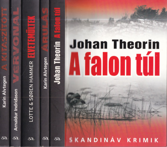 Karin Alvtegen, Lotte & Soren Hammer, Arnaldur Indridason Johan Theorin - 5 db. Skandináv krimik (A falon túl + Árulás + A kitaszított + Elvetemültek + Vérvonal)