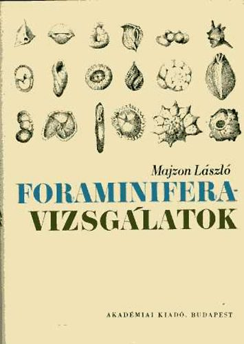 Majzon László - Foraminiferavizsgálatok