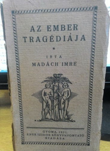Madách Imre - Az ember tragédiája