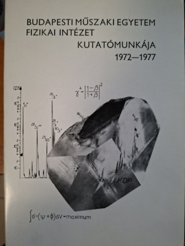 Budapesti M�szaki Egyetem Fizikai Int�zet kutat�munk�ja 1972-1977