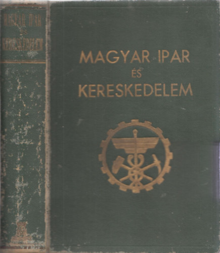 Dr. Dobsa L.-M�ri�ss I. - Magyar ipar �s kereskedelem