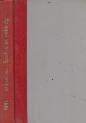 M�sz�ros Istv�n - Szat�ra �s val�s�g