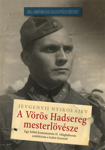 Jevgenyij Nyikolajev - A V�r�s Hadsereg mesterl�v�sze