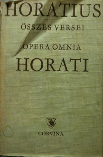Quintus Horatius Flaccus - Quintus Horatius Flaccus �sszes versei