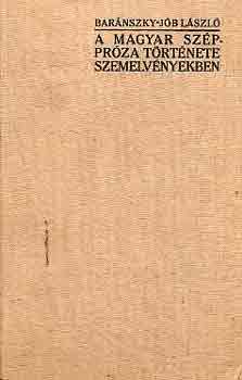 Barnszky-Jb Lszl - A magyar szpprza trtnete szemelvnyekben