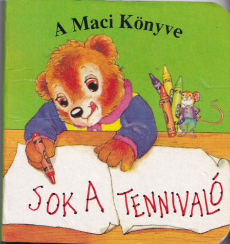 Sok a tennival - A Maci Knyve