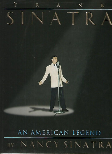 Nancy Sinatra - Frank Sinatra - An american legend