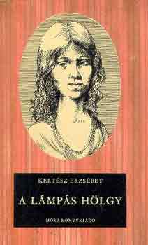 Kertsz Erzsbet - A lmps hlgy