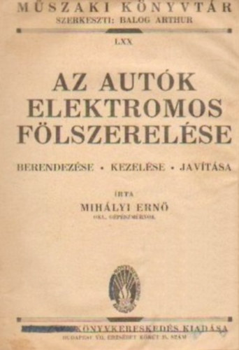Mihlyi Ern - Az autk elektromos flszerelse