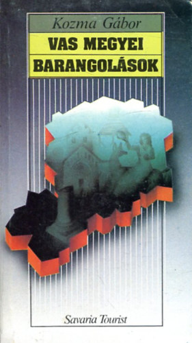 Kozma G�bor - Vas megyei barangol�sok