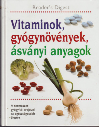 Reader's Digest Association - Vitaminok, gyógynövények, ásványi anyagok