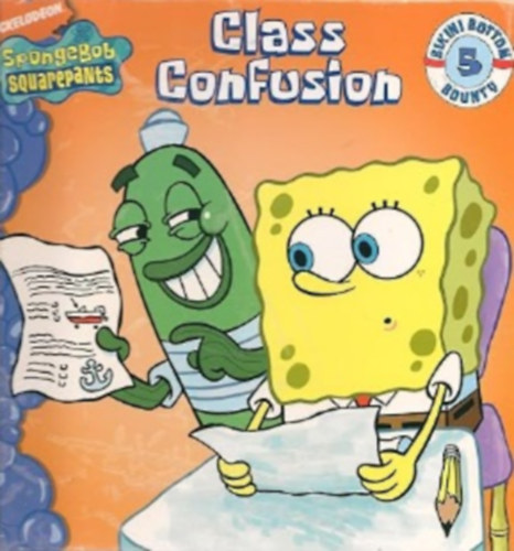 Sarah Wilson - CLASS CONFUSION (SPONGEBOB SQUAREPANTS: BIKINI BOTTOM BOUNTY, NO 5)