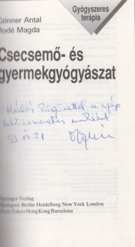 Rodé Magda Czinner Antal - Csecsemő- és gyermekgyógyászat (Dedikált)