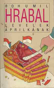Bohumil Hrabal - Levelek prilknak