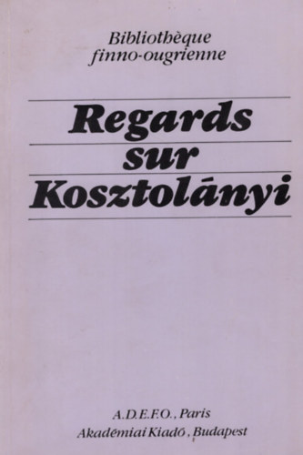 Regards sur Kosztolányi