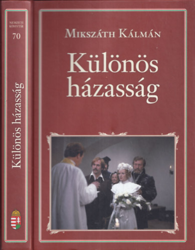 Mikszth Klmn - Klns hzassg (Nemzeti knyvtr 70.)