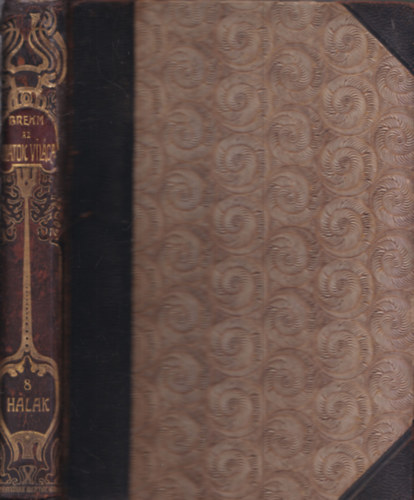 Alfred Brehm - Az �llatok vil�ga 8. - Halak