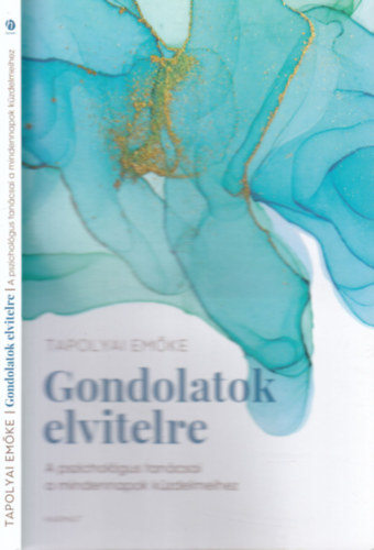 Tapolyai Emke - Gondolatok elvitelre