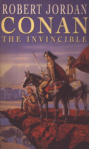 Robert Jordan - Conan the invincible