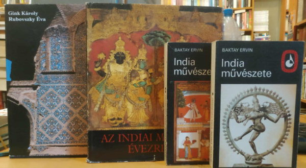 Baktay Ervin, Horv�th Vera, Gink K�roly-Rubovszky �va - 4 db India m�v�szete I-II. + Az indiai m�v�szet �vezredei + A perzsa m�v�szet �vezredei