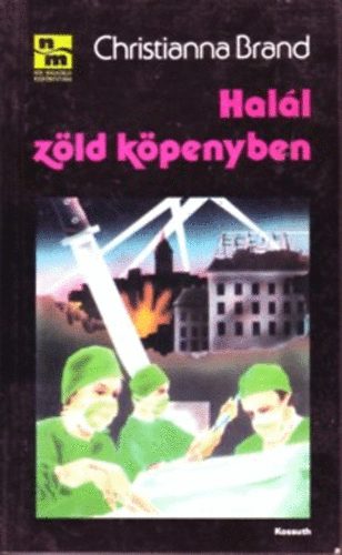 Christianna Brand - Hall zld kpenyben