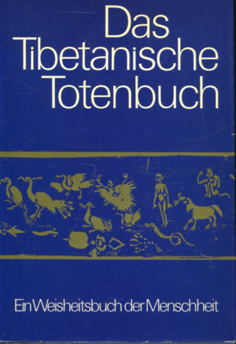 W.Y. Evans-Wentz - Das Tibetanische totenbuch