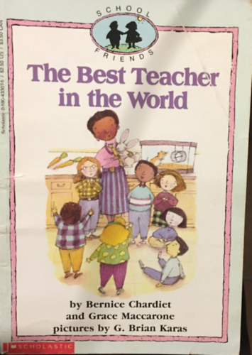 Grace Maccarone Bernice Chardiet - The Best Teacher in the World