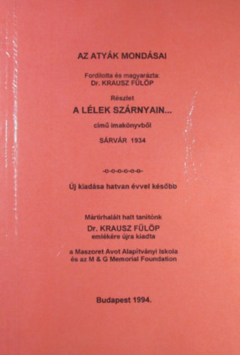 Az Atyák Mondásai. Részlet A lélek szárnyain című imakönyvből Sárvár 1934
