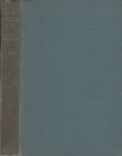 Mary McCarthy - Cast a Cold Eye