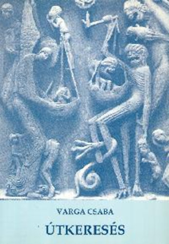 Varga Csaba - �tkeres�s - k�s�rletek k�ziratban