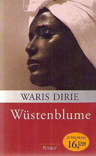 Waris Dirie - W�stenblume