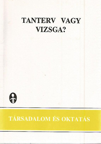 Sska Gza; Vidkovich Tibor - Tanterv vagy vizsga?