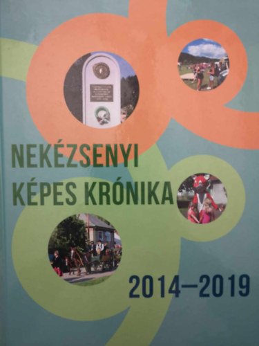 Bnfalvi Lszln - Nekzsenyi Kpes Krnika 2014-2019