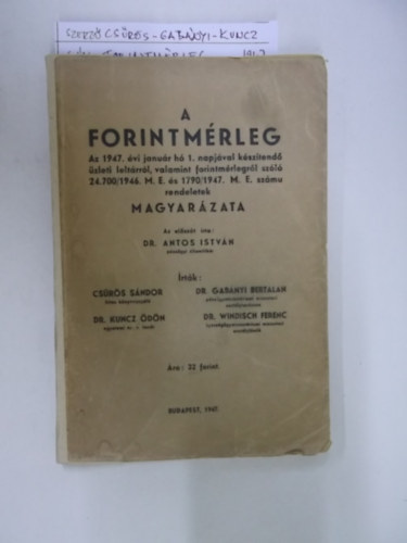 Csrs-Gabnyi-Kuncz - Forintmrleg (1947)