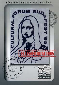 Mller Rolf  (szerk.) - Eurpai Kulturlis Frum s ellenfrum Budapest, 1985