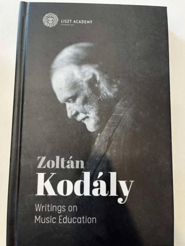 Zoltán Kodály - Writings on Music Education