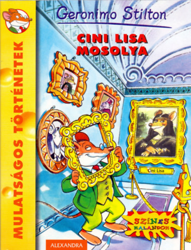 Geronimo Stilton - Cini Lisa mosolya