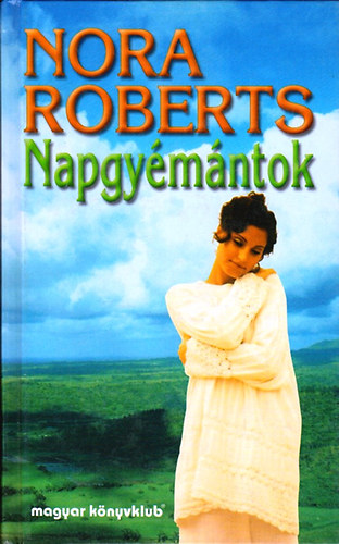 Nora Roberts - Napgymntok
