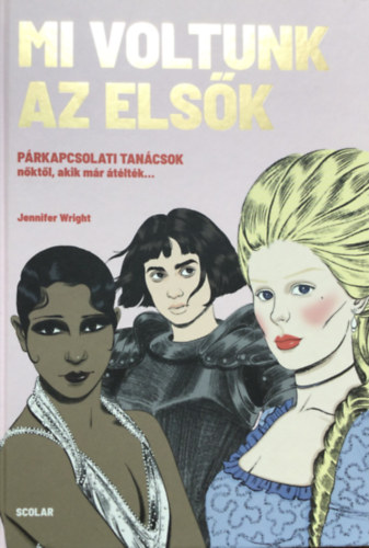Jennifer Wright - Mi voltunk az elsk