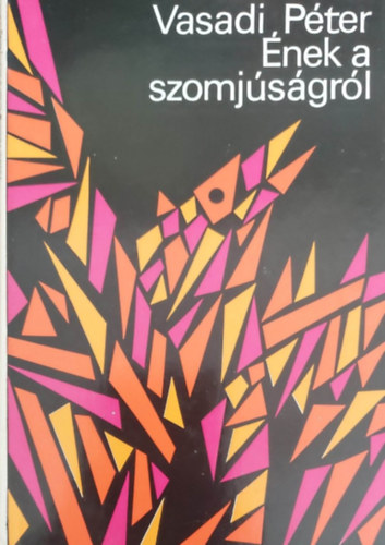 Vasadi P�ter - �nek a szomj�s�gr�l